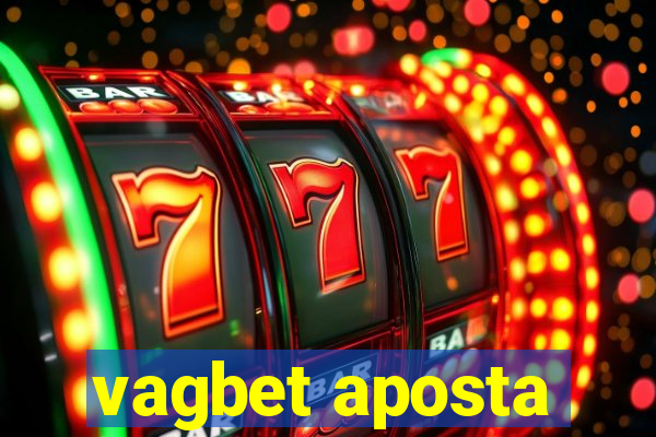 vagbet aposta